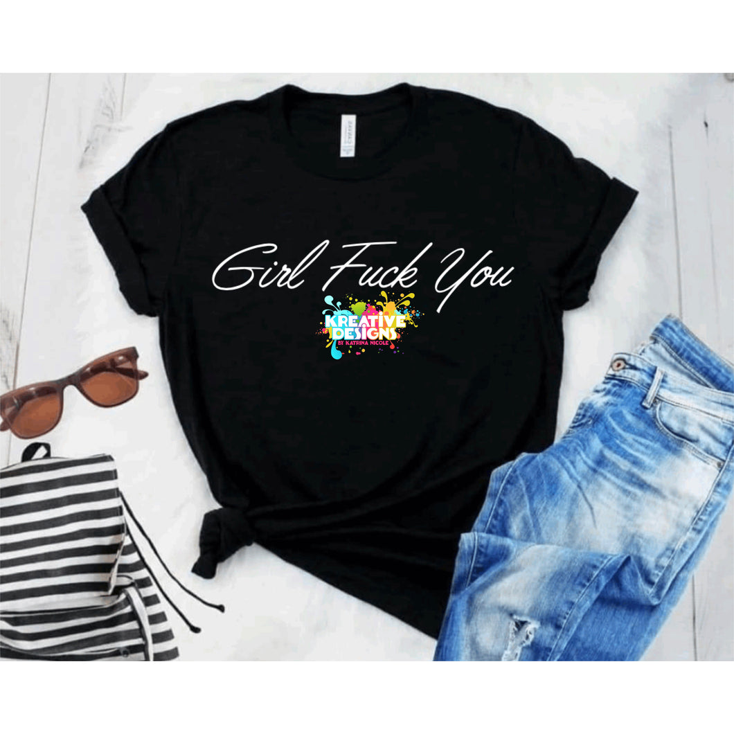 Girl F*** You
