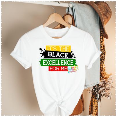 It's The Black Excellence For Me