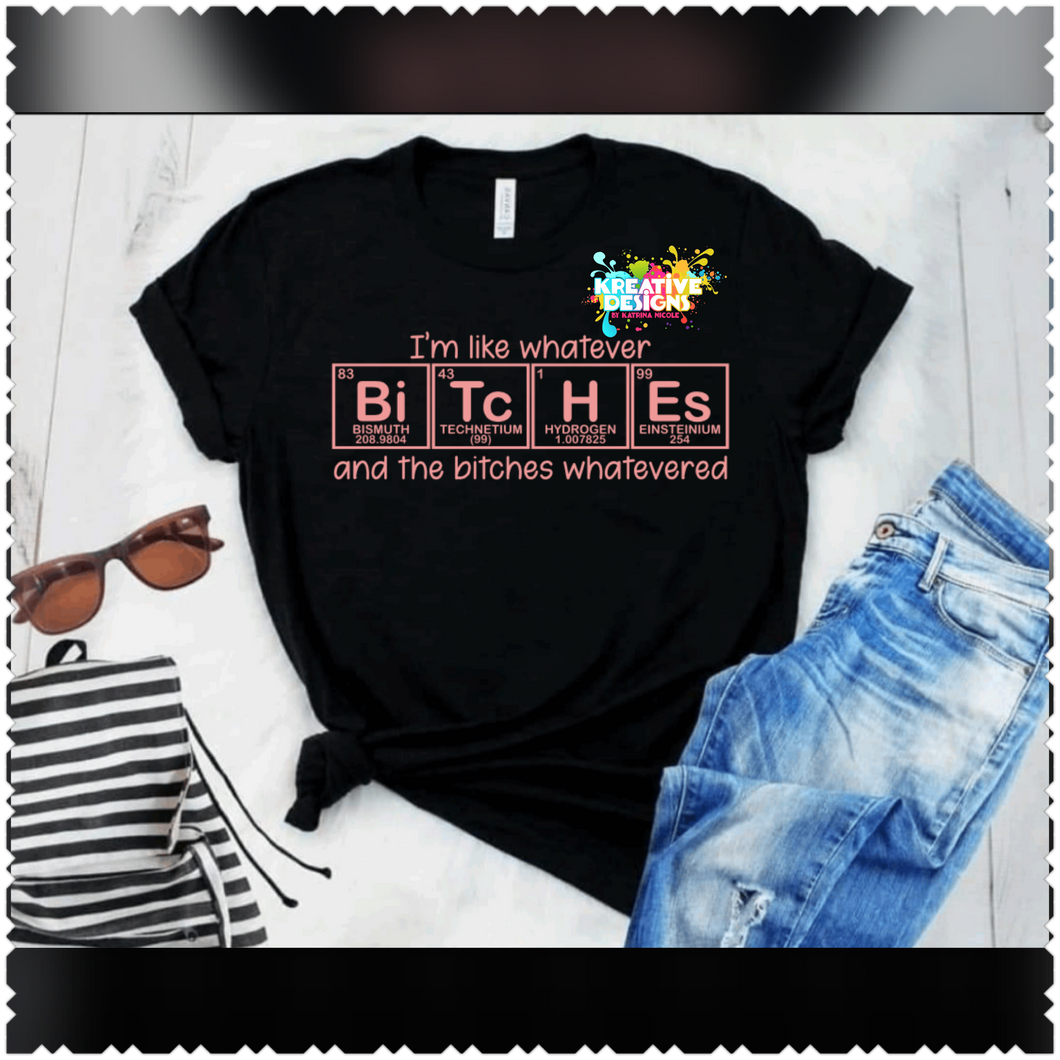 Bitches Whatevered
