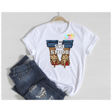 Load image into Gallery viewer, Nevertheless She Stood
