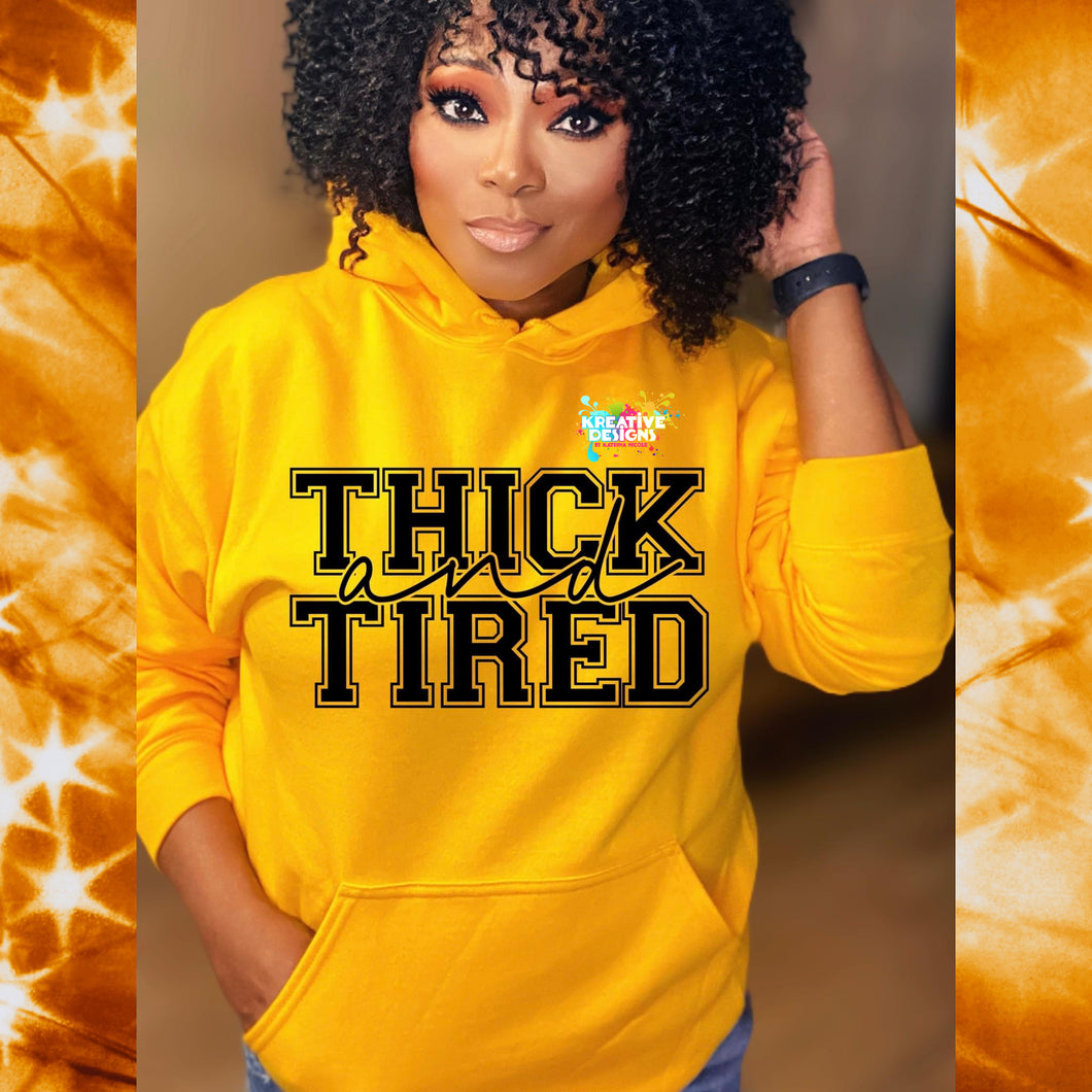 Thick And Tired