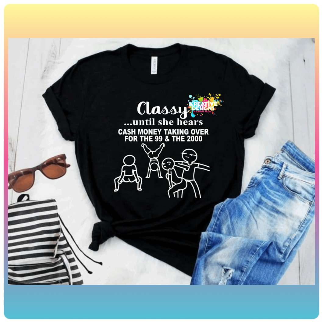 Classy Until…
