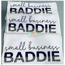 Load image into Gallery viewer, Small Business Baddie
