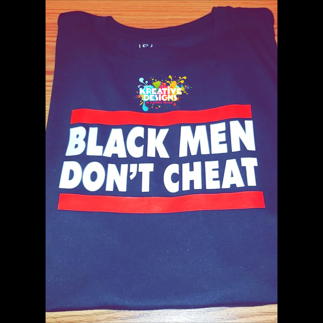 Black Men Don’t Cheat