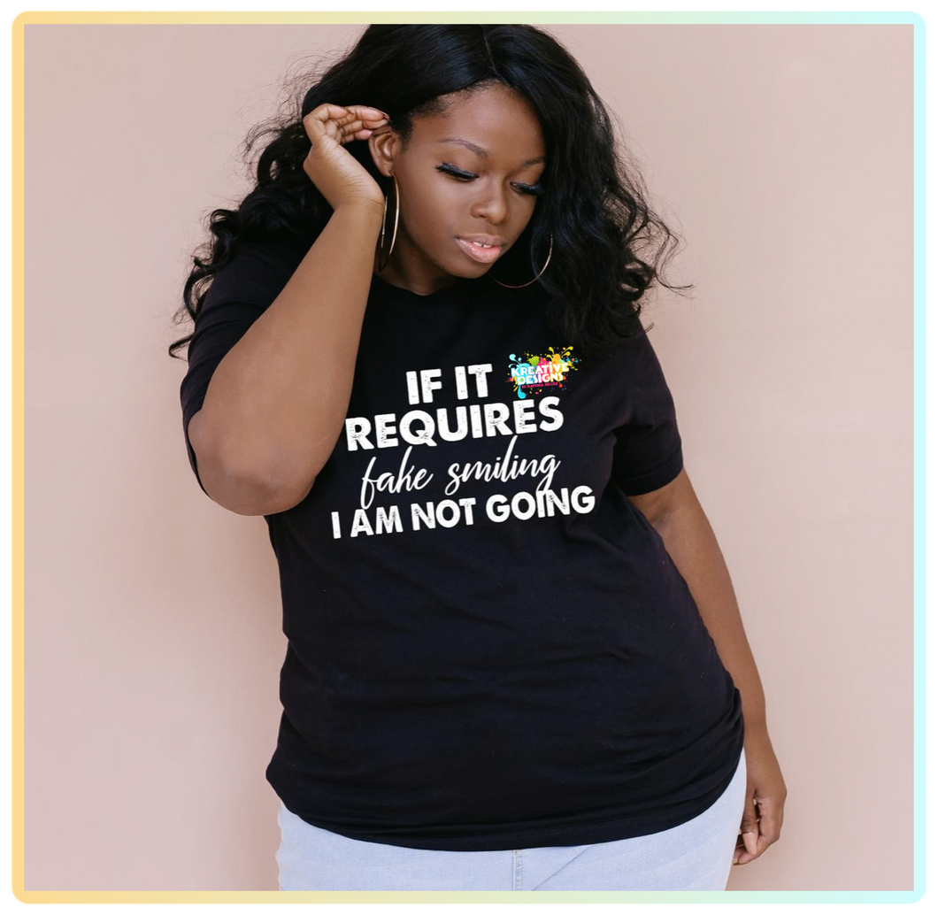 If It Requires Fake Smiling…