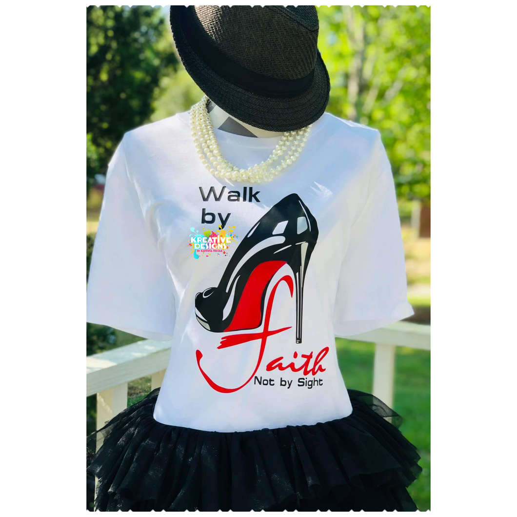 Walk By Faith, Not By Sight