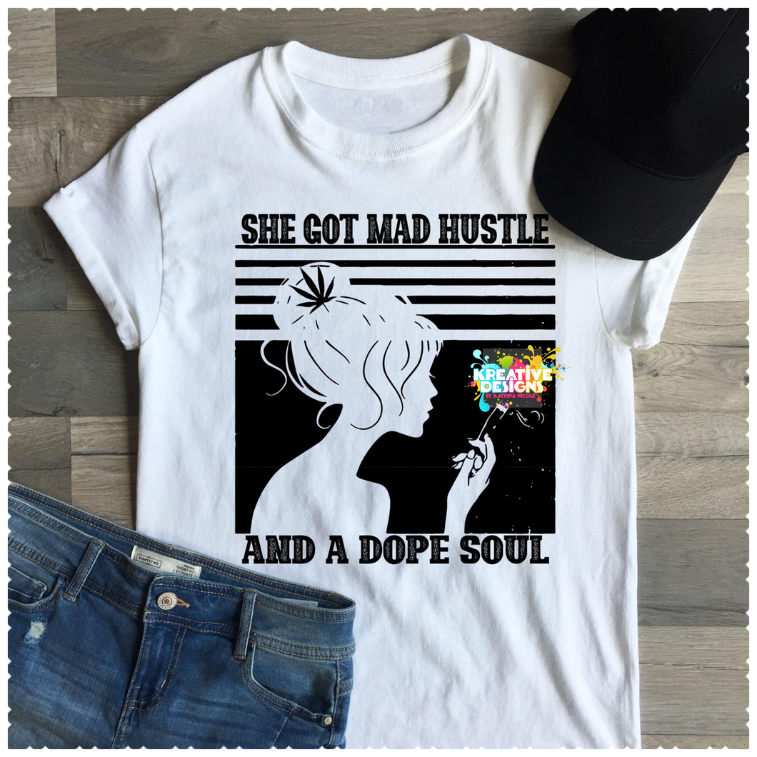 Mad Hustle & A Dope Soul